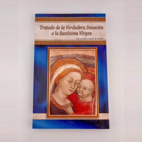 Tratado de la Verdadera Devoción